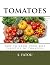 TOMATOES: HOW TO GROW YOUR ...