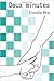 Deux minutes