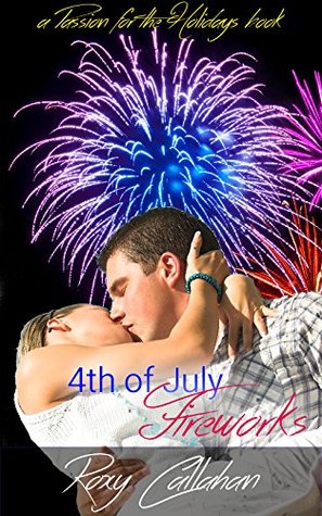 4th of July Fireworks (Kindle Edition)