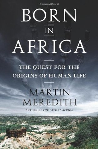 Born in Africa: The Quest for the Origins of Human Life (Hardcover)