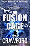 The Fusion Cage (Warner & Lopez #2)