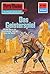 Perry Rhodan 641: Das Geisterspiel: Perry Rhodan-Zyklus "Das kosmische Schachspiel" (Perry Rhodan-Erstauflage) (German Edition)