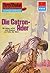 Perry Rhodan 645: Die Catron-Ader: Perry Rhodan-Zyklus "Das kosmische Schachspiel" (Perry Rhodan-Erstauflage) (German Edition)
