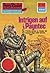 Perry Rhodan 647: Intrigen auf Payntec: Perry Rhodan-Zyklus "Das kosmische Schachspiel" (Perry Rhodan-Erstauflage) (German Edition)