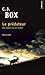 Le Prédateur by C.J. Box