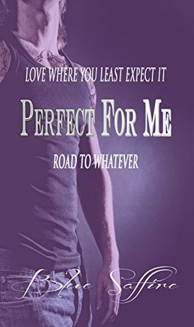 Perfect For Me: Road To Whatever (ebook)