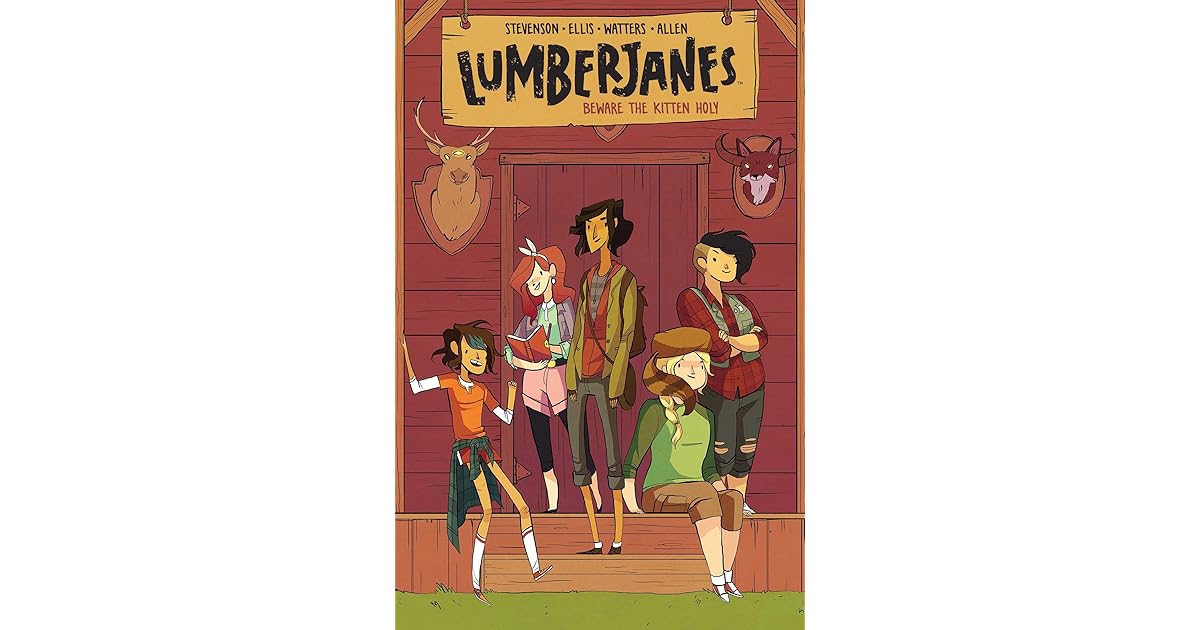 Lumberjanes, Vol. 1 Beware the Kitten Holy by Noelle Stevenson