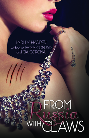 From Russia With Claws (From Russia..., #1)