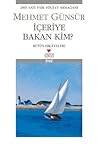 İçeriye Bakan Kim by Mehmet Günsür