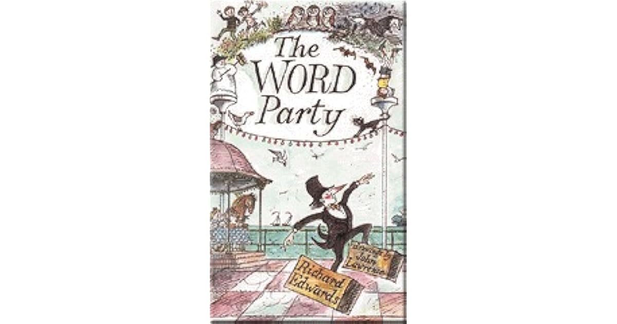 The Word Party by Richard Edwards