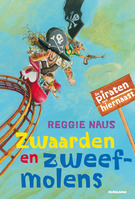 Zwaarden en zweefmolens (De piraten van hiernaast #2)