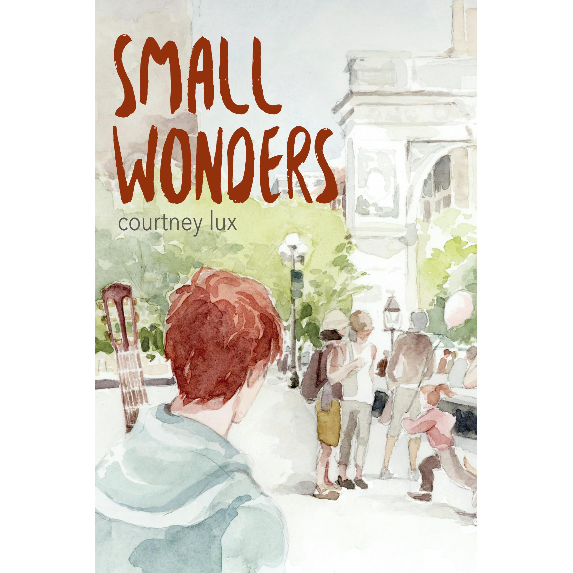 Small Wonders by Courtney Lux — Reviews, Discussion, Lists