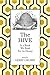 The HIVE Is A Book We Read For Its Honey