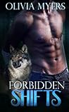 Forbidden Shifts by Olivia Myers