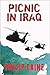 Picnic in Iraq by Philip Caine