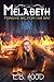 Melabeth: Forgive Me For I Am Sin (Melabeth the Vampire Book 2)