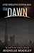 The Dawn by Michelle Muckley