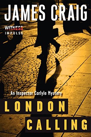 London Calling: A Gripping Political Thriller of Murder Threatening a Future Prime Minister's Rise