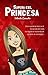 Supera eso, princesa by Yolanda Camacho