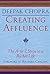 Creating Affluence: The A-to-Z Steps to a Richer Life