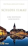 Schloss Elmau - Eine deutsche Geschichte (German Edition)