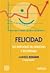 Felicidad: Un Enfoque de De...