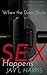 When the Door Shuts Sex Happens: An in Between Story: (Unlikely Love Series Book 2)