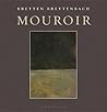 Mouroir by Breyten Breytenbach