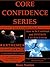 Core Confidence Series (2 in 1 Book Combo Deal): How to Be Confident and Destroy Low Self-Esteem PLUS Extreme Confidence