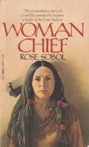 Woman Chief (Laurel Leaf)