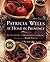 Patricia Wells at Home in Provence by Patricia Wells