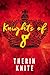 Knights of 8