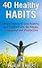 40 Healthy Habits by Alicia Labert