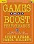Games That Boost Performance: 30 Ready-to-use Group Activities