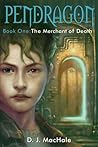 The Merchant of Death by D.J. MacHale