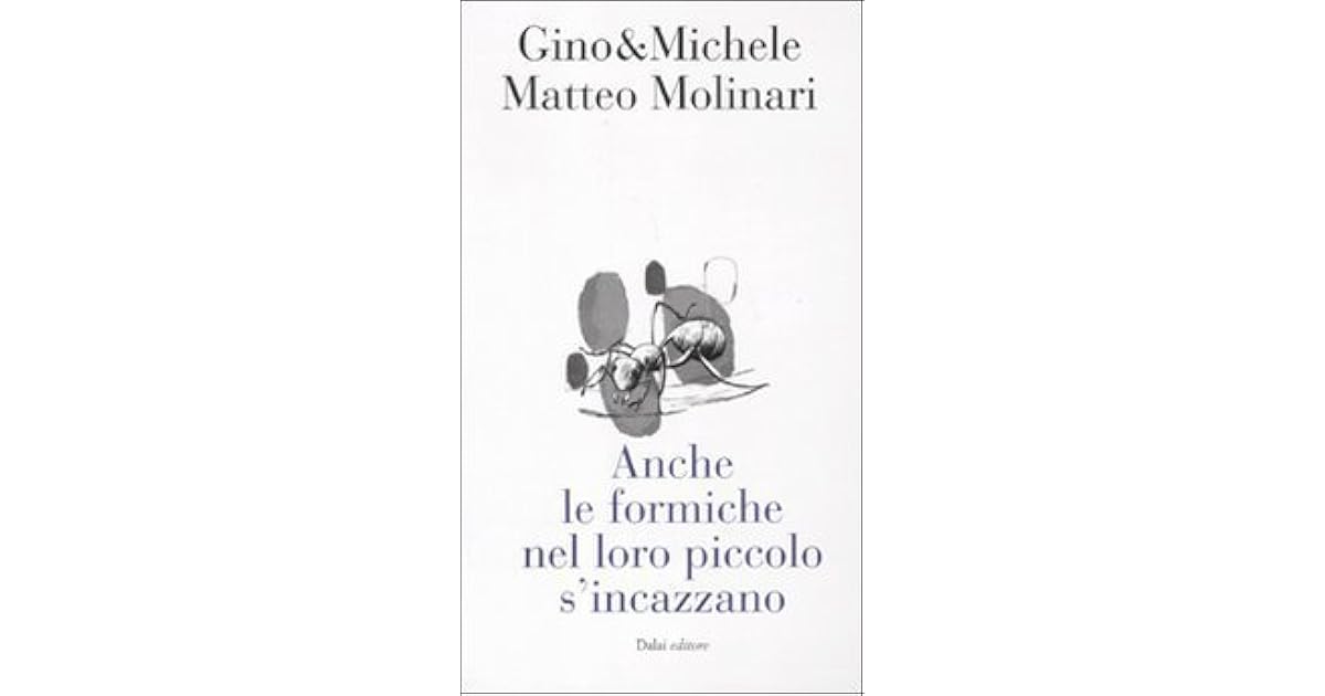 Anche Le Formiche Nel Loro Piccolo S'incazzano Wikipedia