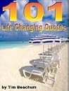 101 Life Changing Quotes 101 Life Changing Quotes
