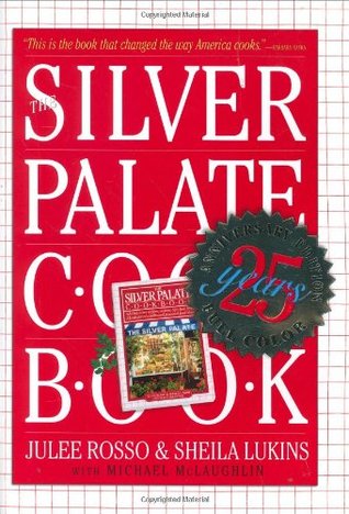 The Silver Palate Cookbook: 25th Anniversary Edition (Hardcover)