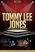 Tommy Lee Jones Unauthorized & Uncensored (All Ages Deluxe Edition with Videos)