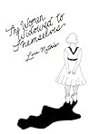 The Women Widowed to Themselves
