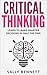 Critical Thinking by Sally    Bennett