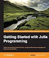 Getting Started with Julia