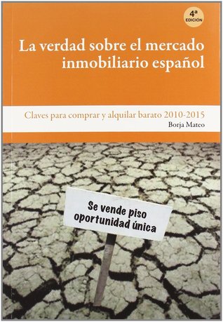 La verdad sobre el mercado inmobiliario español: Claves para comprar y alquilar barato