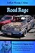 Road Rage: A Behind The Scenes Look Into The Everyday Life Of The Scottish Gypsies of Old Orchard Beach, Maine (Memoirs of a Gypsy Queen Book 4)