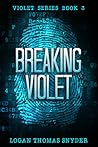 Breaking Violet