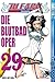 Bleach 29: Die Blutbad Oper