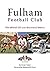 Fulham Football Club  by Dennis Turner