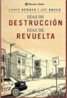Días de destrucci...
