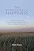 The Expansion of Happiness: A Common-Sense Look at the Transcendental Meditation Technique Founded by Maharishi Mahesh Yogi