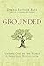 Grounded: Finding God in th...